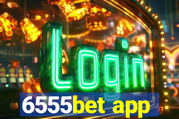 6555bet app